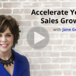 Jane Gentry - Accelerate Your Sales Growth