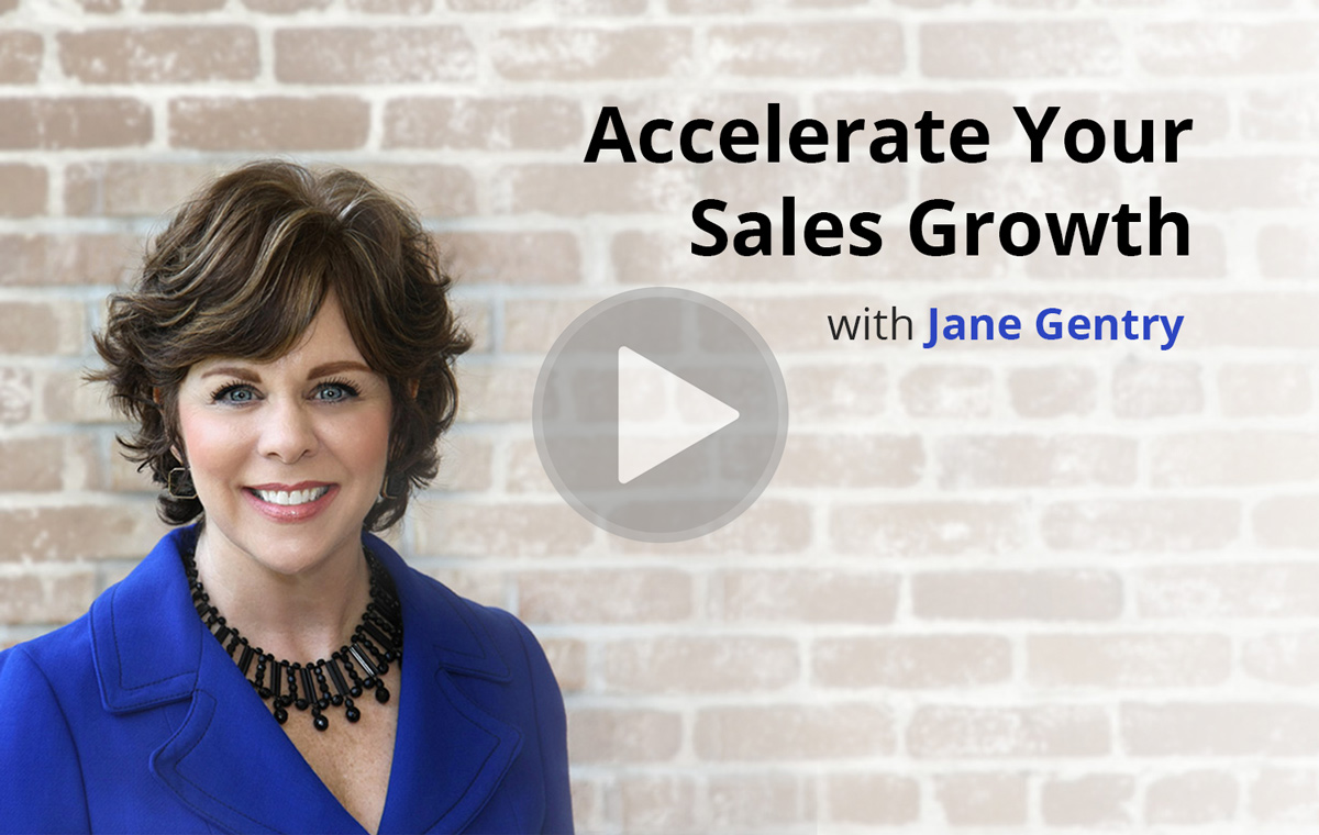 Jane Gentry - Accelerate Your Sales Growth